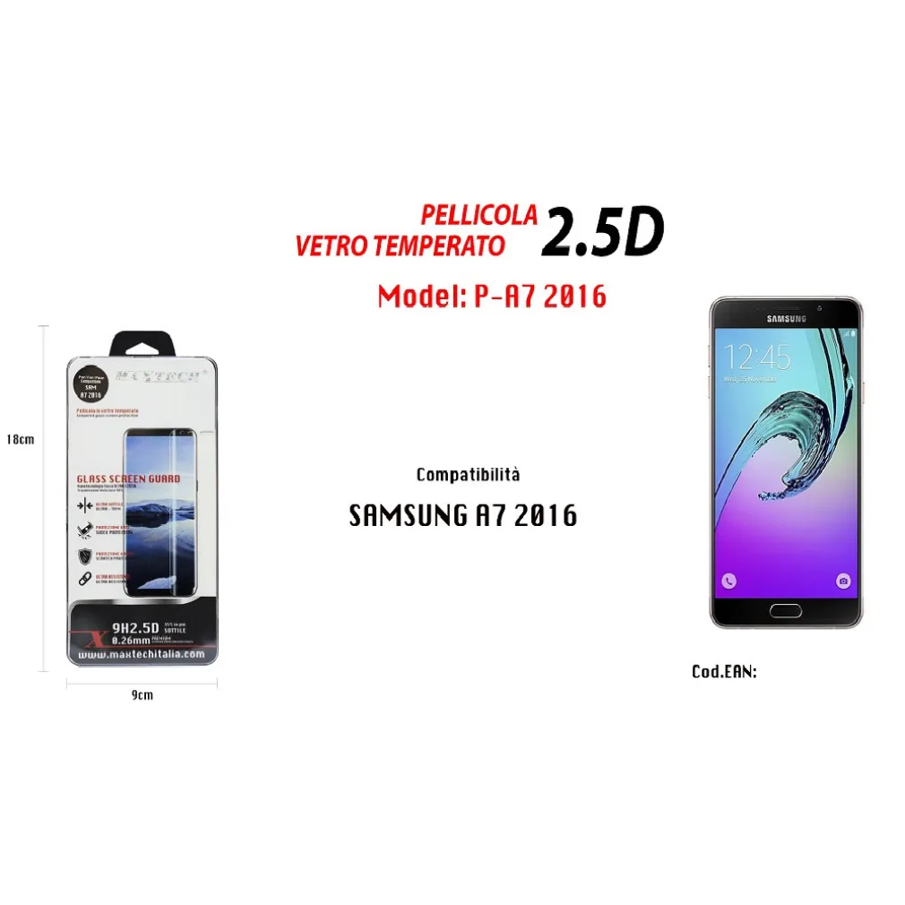 PELLICOLA VETRO TEMPERATO SAMSUNG GALAXY A7 2016 PROTEGGI SCHERMO MAXTECH P-A7 2016