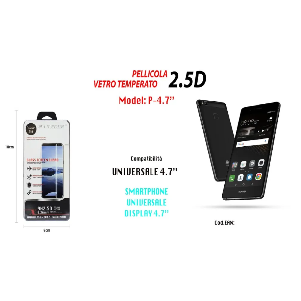 PELLICOLA VETRO TEMPERATO GLASS UNIVERSALE PROTEZIONE DISPLAY 4,7" MAXTECH P-4.7"
